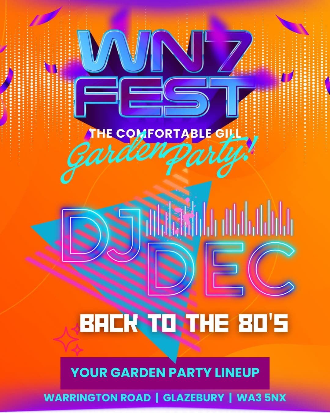 DJ Dec — “Back to the 80’s” — WN7 FEST Garden Party at The Comfortable Gill